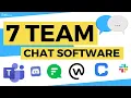 Top 7 Team Chat Software