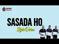 SASADA HO - STYLE VOICE LIRIK | UNOFFICIAL