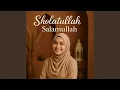 Lagu Sholatullah Salamullah