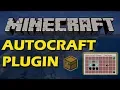 Automatically craft in Minecraft with AutoCraftChest Plugin