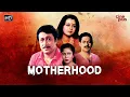 Download Lagu Motherhood | New Family Movie | Ranjit, Chumki, Rina | Hindi Movie 2020