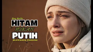  hitam bukan putih mega mustika slowrock version cover slowrock megamustika