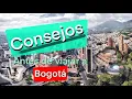BOGOTA BEFORE TRAVELING TO BOGOTA COLOMBIA