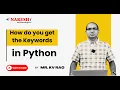 How do you get the Keywords in Python Python Keyword NareshIT