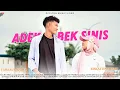 Download Lagu ADEK BEK SINIS - Bg Arull (Official Music Video)