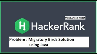 Migratory Birds solution Hacker Rank Explained in Hindi Java solution 2024