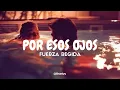 Lagu Fuerza Regida - Por Esos Ojos (Tradução/Legendado) PT-BR