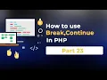 Php Break and continue statement Php Tutorial Bangla