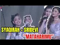 Lagu DUET MAUT!! Sridevi DA5 x Syaqirah DA7 - Mataharimu (Spesial Performance) | Bikin Merinding