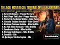 Lagu 10 lagu nostalgia terbaik diba legendaris