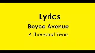 Download Lyrics World | Boyce Avenue - A Thousand Years MP3
