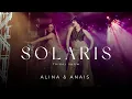 Download Lagu SOLARIS 2023 @ Alina Mukhutdinova \u0026 Anastasiya Anais
