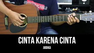 Download Cinta Karena Cinta - Judika | Tutorial Chord Gitar Mudah dan Lirik MP3