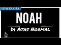 Download Lagu NOAH - Di Atas Normal (Official Audio)