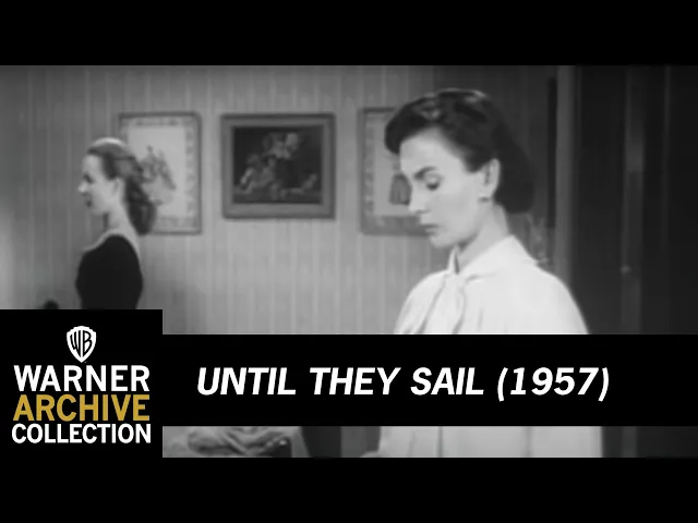 UNTIL THEY SAIL (Original Theatrical Trailer)