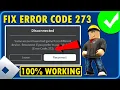 How To Fix Roblox Error Code 273 ROBLOX ERROR CODE 273 FIXED