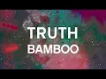 Bamboo - Truth (Official Lyric Video)