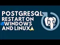 PostgreSQL Restart PostgreSQL Server on Windows and Linux PostgreSQL Server Restart Tutorial