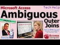 How To Fix Ambiguous Outer Joins In Microsoft Access Queries