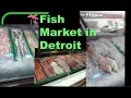Seafood Fresh Fish Market Shopping in Detroit