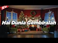 Download Lagu DJ NATAL Hai Dunia Gembiralah - Remix FULL BASS TERBARU 2024 (DJ ERIC Remix)