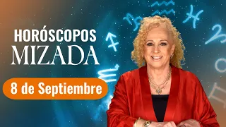 Horóscopos de HOY 8 de septiembre 2026 de Mizada Mohamed