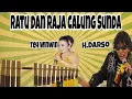 Download Lagu CALUNG SUNDA LAWAS//RATU DAN RAJA CALUNG SUNDA //TEH WIWIN DAN H DARSO 