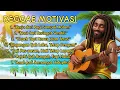 Download Lagu Reggae Motivasi: Alunan Tropis untuk Jiwa yang Berjuang