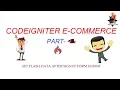 set flas ata in codeigniter codeigniter ecommerce part-4