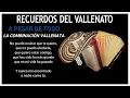 A PESAR DE TODO LA COMBINACIÓN VALLENATA