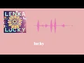 Lenka   Lucky Lyrics