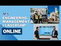 Master s in Engineering Management Leadership Quick Program Overview