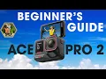 Insta360 Ace Pro 2 Beginner s Guide BEST Settings