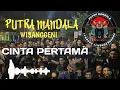 Lagu lagu andalan Putra Mandala Wisanggeni - Temboro Cemorokandang - CINTA PERTAMA