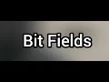Bit Fields in C C bitfields