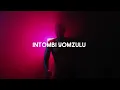 Nhlanhla Khuzwayo - Intombi Yomzulu