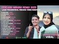 Dendang Minang Remix 2025 – Lagu Tradisional Minang Versi Kekinian
