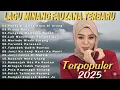 Lagu FAUZANA - Lagu Minang Terbaru Full Album Terpopuler 2025 - Marindu Rindu Surang - Ciinan Bana 2025💯
