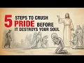 Lagu 5 pijnlijke maar noodzakelijke stappen om trots te overwinnen (voordat het je de EEUWIGHEID kost!)