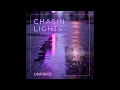 Download Lagu UNFRMD – Chasin Lights (Official Audio) | Progressive House | 128 BPM