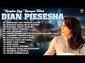 Download Lagu Kompilasi Lagu Kenangan Terbaik Dian Piesesha | Full Album Lagu Lawas Terpopuler