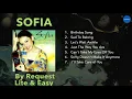 (Official Full Album) Sofia -  By Request Lite \u0026 Easy