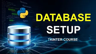 Tkinter Database Setup Modern Python GUI SQLite Tutorial Class-7