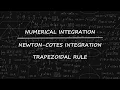 Newton Cotes Integration Trapezoidal Rule Derivation with Illustrative Example