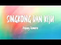 Download Lagu HAPPY ASMARA - SINGKONG DAN KEJU (Lirik Lagu)
