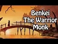 Benkei The Warrior Monk Japanese History Explained