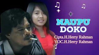 Download H.Herry Rahman - Naupu Doko (Official Music Video) MP3