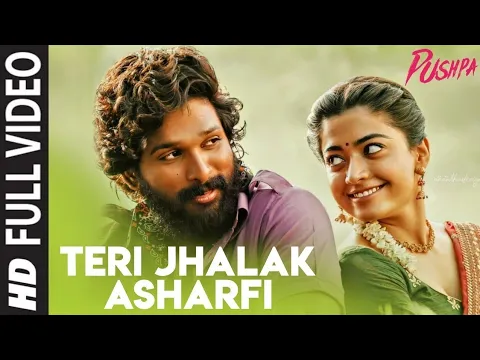 Download MP3 teri jhalak asharfi, allu arjun rashmika manndana, new hindi song 2022, o teri jhalak sharif song,