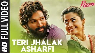 teri jhalak asharfi allu arjun rashmika manndana new hindi song 2022 o teri jhalak sharif song 