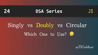 Linked List Variants Summary Comparison in JavaScript DSA Explained with Example JDCodebase